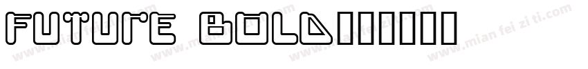 Future Bold字体转换
